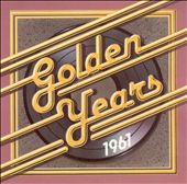 Golden Years: 1961