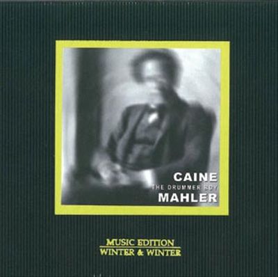 Mahler-Caine: The Drummer Boy