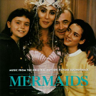 Mermaids [Music From the Original Motion Picture Soundtrack]