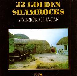 télécharger l'album Patrick O'Hagan - 22 Golden Shamrocks