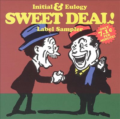 Initial & Eulogy: Sweet Deal Label Sampler