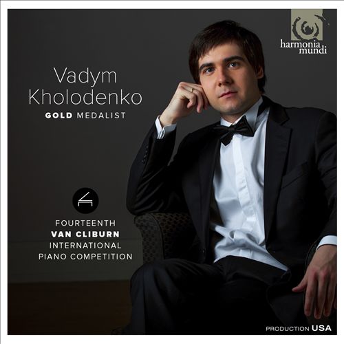 Vadym Kholodenko: Gold Medalist - 14th Van Cliburn International Piano Competition