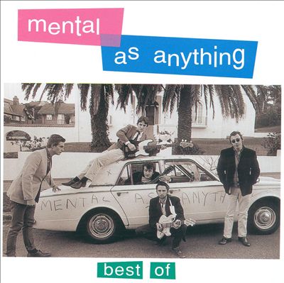 Best of Mental as Anything