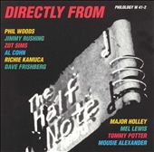 Directly from the Half Note
