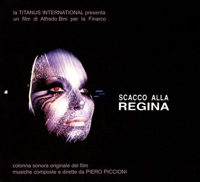 Scacco alla Regina (Checkmate to the Queen), film score