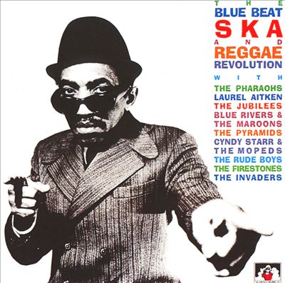The Blue Beat, Ska & Reggae Revolution, Vol. 1