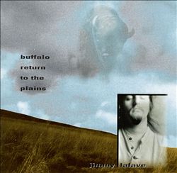 ladda ner album Jimmy LaFave - Buffalo Return To The Plains