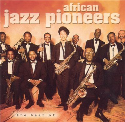 The Best of African Jazz Pioneers