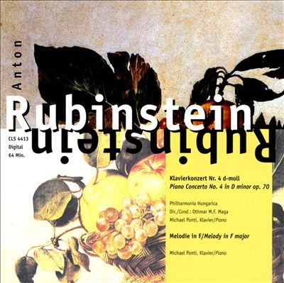 Anton Rubinstein: Piano Concerto No. 4; Melody