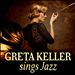 Greta Keller Sings Jazz