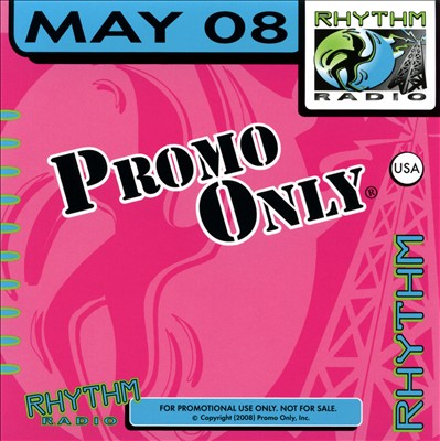 Promo Only: Rhythm Radio (May 2008)