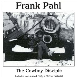 last ned album Frank Pahl - The Cowboy Disciple