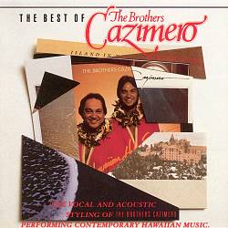 last ned album The Brothers Cazimero - The Best Of The Brothers Cazimero