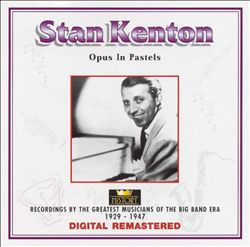 télécharger l'album Stan Kenton - Opus In Pastels