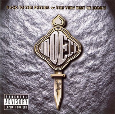 Back to the Future: The Very Best of Jodeci