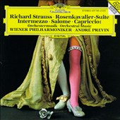 Richard Strauss: Rosenkavalier-Suite; Intermezzo; Salome; Capriccio