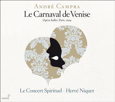 Le Carnaval de Venise, opera-ballet in 3 acts with prologue