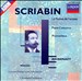 Scriabin: Le Poème de L'Extase; Piano Concerto; Prometheus