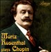 Moritz Rosenthal plays Chopin