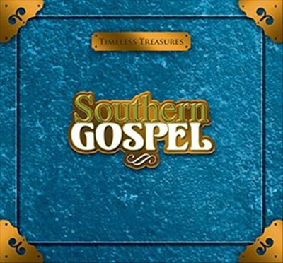 Timeless Treasures: Southern Gospel