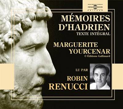 Memoires d'Hadrien: Marguerite Yourcenar