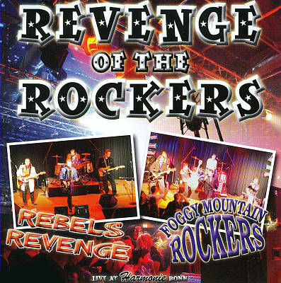Revenge of the Rockers: Live 2007
