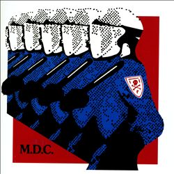 ladda ner album MDC - Millions Of Dead Cops