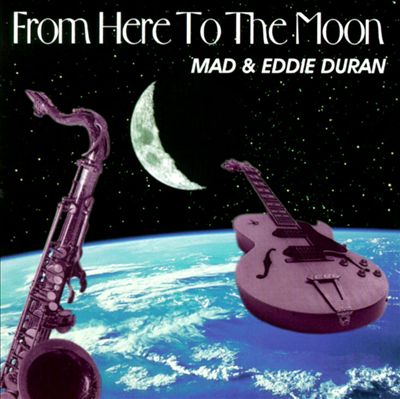 From Here to the Moon [Mad Eddie]