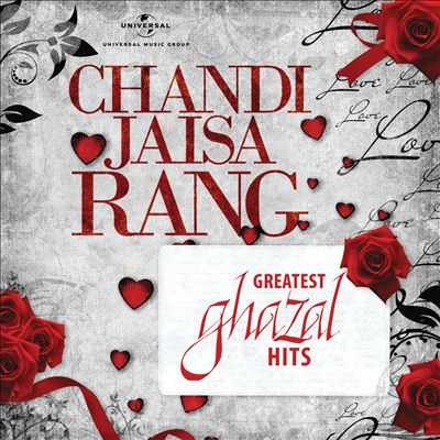 Chandi Jaisa Rang: Greatest Ghazal Hits
