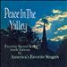 Peace in the Valley: Favorite Sacred Songs Made Famous by America's Favorite Singers