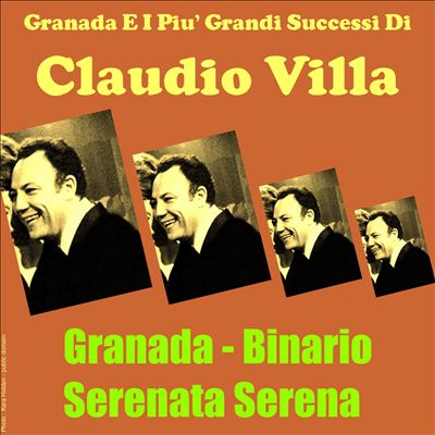 Granada e I piu' grandi successi di Claudio Villa