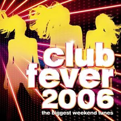 Club Fever 2006
