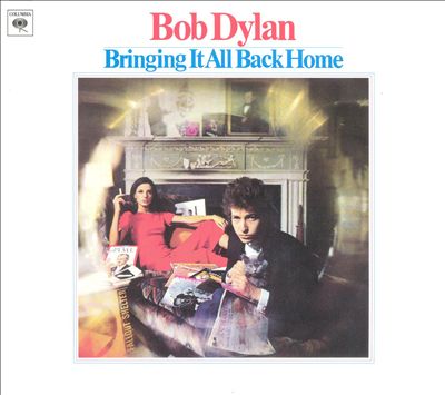 Bob Dylan trazendo tudo de volta para casa