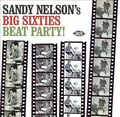 Sandy Nelson's Big Sixties All-Nighter!