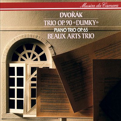 Dvorák: Trio Op. 90 "Dumky"; Piano Trio Op. 65