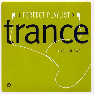 Perfect Playlist Trance, Vol. 2