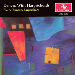 last ned album Elaine Funaro - Dances With Harpsichords