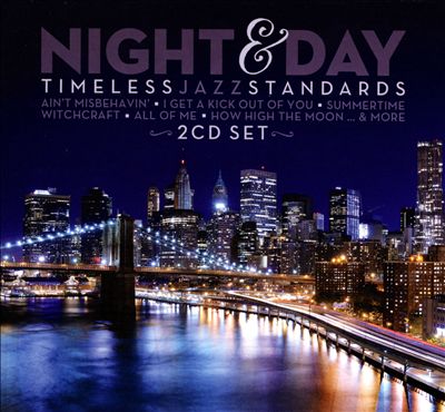 Night & Day: Timeless Jazz Standards