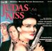 Judas Kiss -- Film Music of Christopher Young