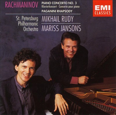 Rachmaninov: Piano Concerto No. 3; Paganini Rhapsody