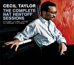 télécharger l'album Cecil Taylor - The Complete Nat Hentoff Sessions