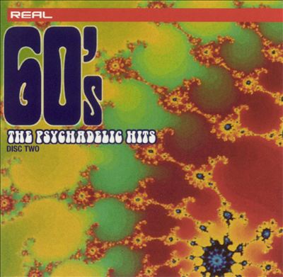 Real 60's the Psychedelic Hits [Disc 2]