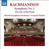 Rachmaninov: Symphony No. 1; The Isle of the Dead