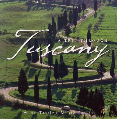 A Trip Through Tuscany