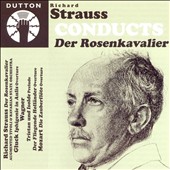 Strauss conducts Der Rosenkavalier