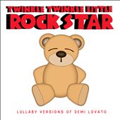 Lullaby Versions of Demi Lovato