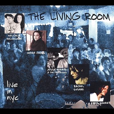 The Living Room: Live in NYC, Vol. 1