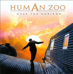 lataa albumi Human Zoo - Over The Horizon