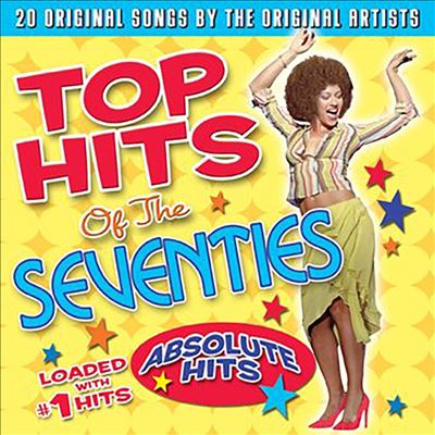 Top Hits of the Seventies: Absolute Hits
