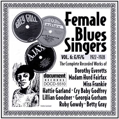 Female Blues Singers, Vol. 6: E/F/G (1922-1928)
